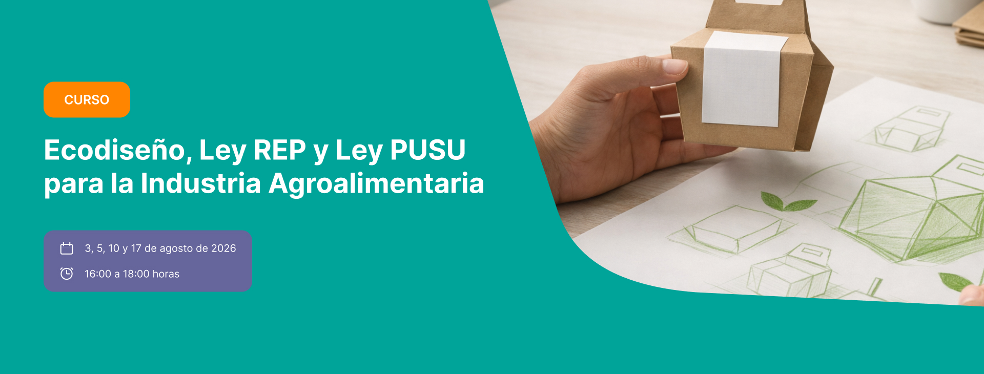 Ecodiseño, Ley REP y Ley PUSU para la Industria Agroalimentaria